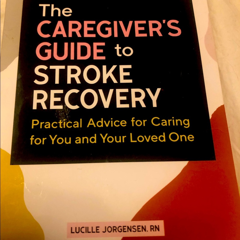 The Caregiver’s Guide to Stroke Recovery (softcover book)